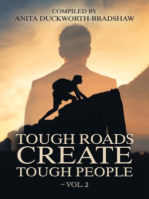 cover image of Tough Roads Create Tough People – Volume 2